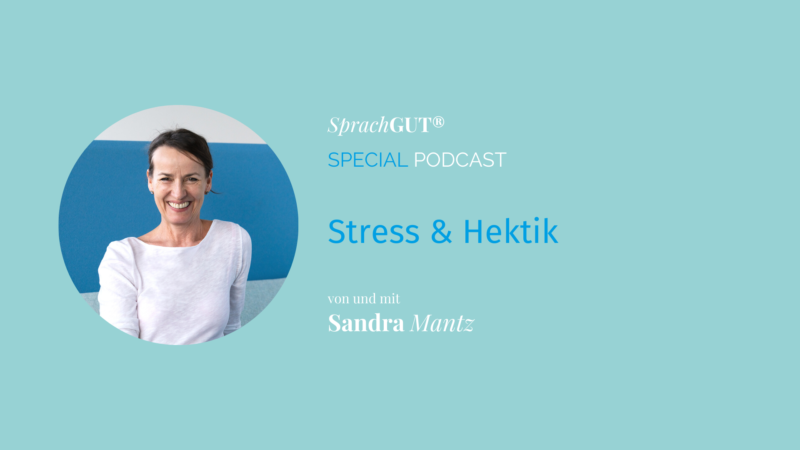 Podcast Stress und Hektik
